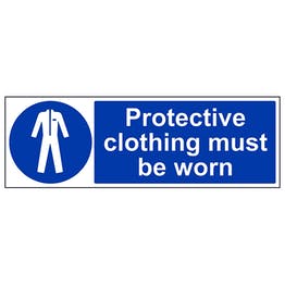 Wear protective clothing must be worn sign in landscape