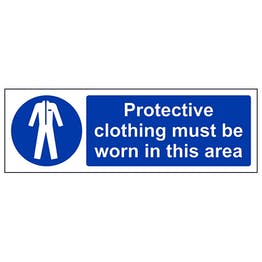Wear protective clothing must be worn in this area sign in landscape