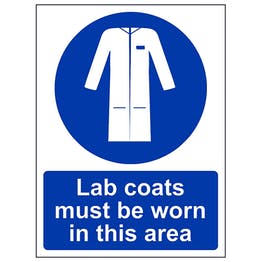 Lab coats must be worn in this area sign in portrait