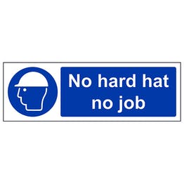 o hard hat no job sign